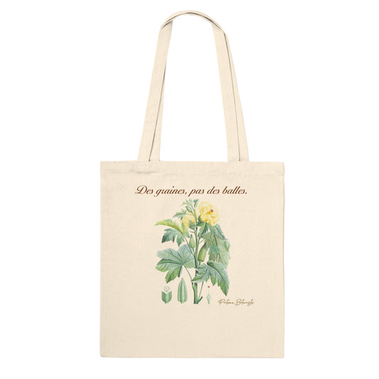 Tote bag des graines pas des balles